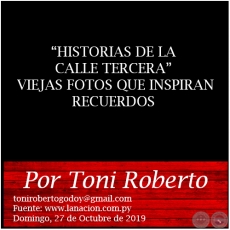 HISTORIAS Y LEYENDAS DE VILLA MORRA - Por Toni Roberto - Domingo, 02 de Junio de 2019